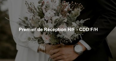 Premier de Réception H/F - CDD F/H