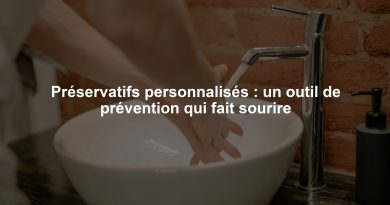 Préservatifs personnalisés : un outil de prévention qui fait sourire