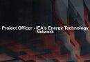 Project Officer - IEA’s Energy Technology Network