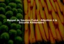 Rappel de Saumon Fumé : Attention à la Sécurité Alimentaire !