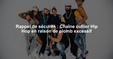 Rappel de sécurité : Chaîne collier Hip Hop en raison de plomb excessif