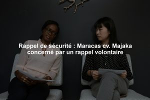 Rappel de sécurité : Maracas cv. Majaka concerné par un rappel volontaire