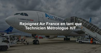 Rejoignez Air France en tant que Technicien Métrologue H/F