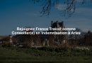 Rejoignez France Travail comme Conseiller(e) en Indemnisation à Arles