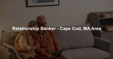 Relationship Banker - Cape Cod, MA Area