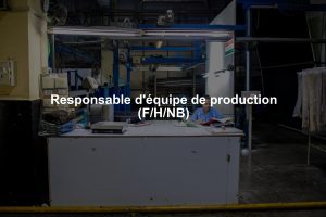 Responsable d'équipe de production (F/H/NB)