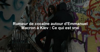 Rumeur de cocaïne autour d'Emmanuel Macron à Kiev : Ce qui est vrai