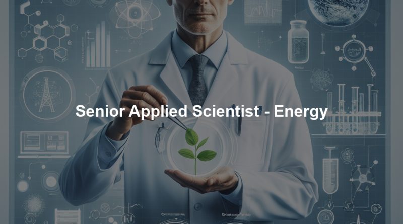 Senior Applied Scientist - Energy