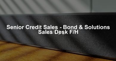 Senior Credit Sales - Bond & Solutions Sales Desk F/H