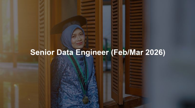 Senior Data Engineer (Feb/Mar 2026)