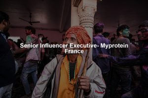 Senior Influencer Executive- Myprotein France