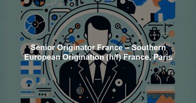 Senior Originator France – Southern European Origination (h/f) France, Paris