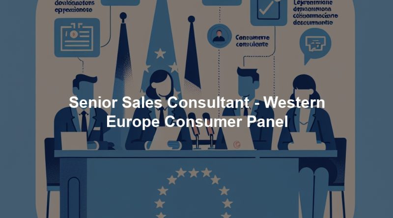 Senior Sales Consultant - Western Europe Consumer Panel