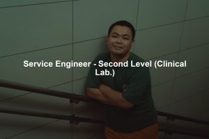 Service Engineer - Second Level (Clinical Lab.)
