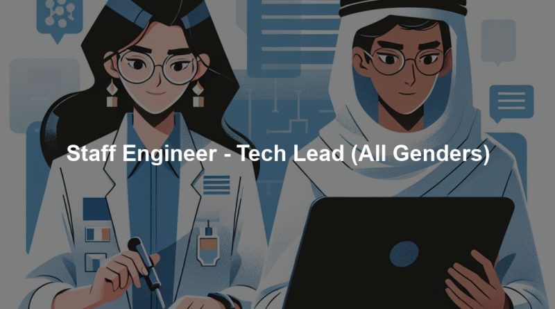 Staff Engineer - Tech Lead (All Genders)