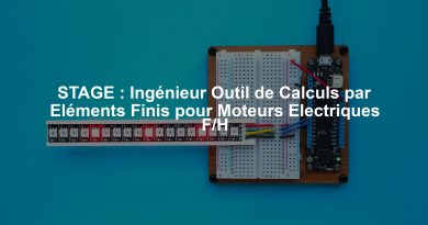 STAGE : Ingénieur Outil de Calculs par Eléments Finis pour Moteurs Electriques F/H