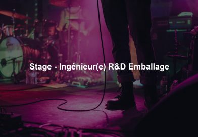 Stage – Ingénieur(e) R&D Emballage Stage - Ingénieur(e) R&D Emballage