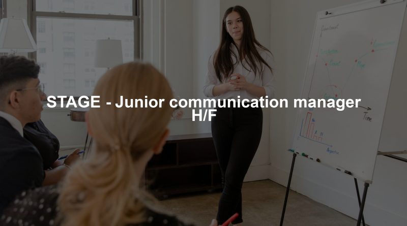 STAGE - Junior communication manager H/F