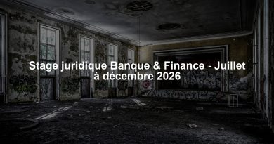 Stage juridique Banque & Finance - Juillet à décembre 2026
