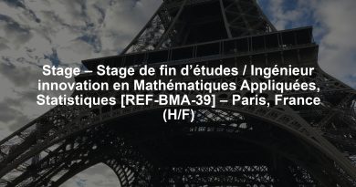 Stage – Stage de fin d’études / Ingénieur innovation en Mathématiques Appliquées, Statistiques [REF-BMA-39] – Paris, France (H/F)