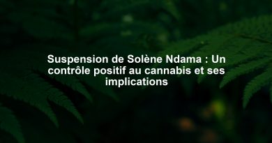 Suspension de Solène Ndama : Un contrôle positif au cannabis et ses implications