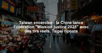 Taïwan encerclée : la Chine lance l’opération "Mission justice 2025" avec des tirs réels, Taipei riposte