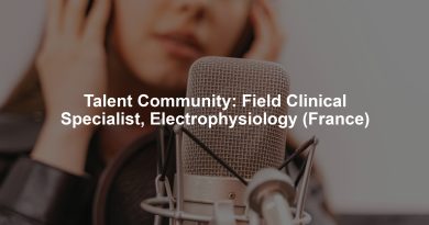 Talent Community: Field Clinical Specialist, Electrophysiology (France)