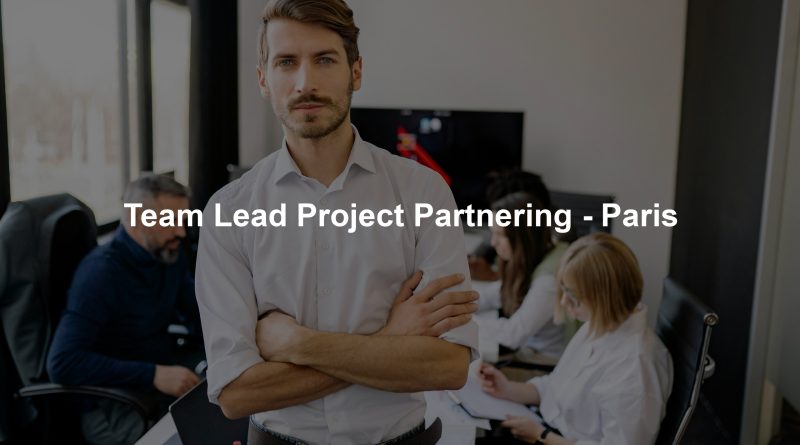 Team Lead Project Partnering - Paris