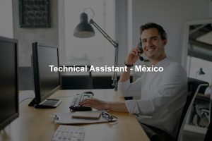 Technical Assistant - México