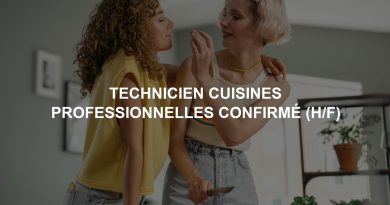 TECHNICIEN CUISINES PROFESSIONNELLES CONFIRMÉ (H/F)