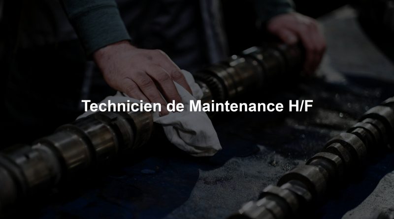 Technicien de Maintenance H/F
