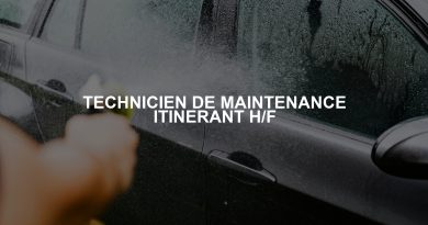 TECHNICIEN DE MAINTENANCE ITINERANT H/F