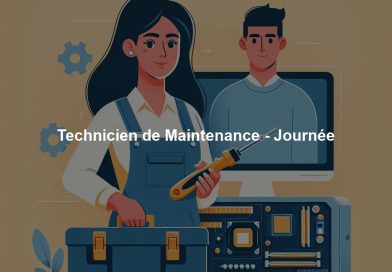 Technicien de Maintenance - Journée