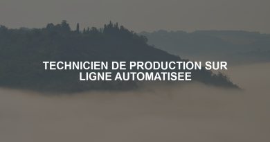TECHNICIEN DE PRODUCTION SUR LIGNE AUTOMATISEE