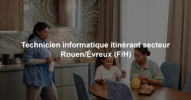 Technicien informatique itinérant secteur Rouen/Évreux (F/H)
