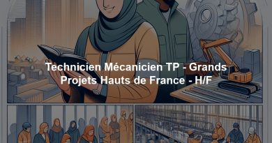 Technicien Mécanicien TP - Grands Projets Hauts de France - H/F