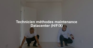 Technicien méthodes maintenance Datacenter (H/F/X)