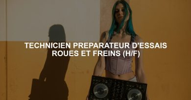 TECHNICIEN PREPARATEUR D'ESSAIS ROUES ET FREINS (H/F)