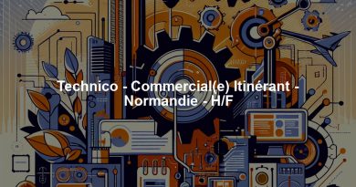 Technico - Commercial(e) Itinérant - Normandie - H/F