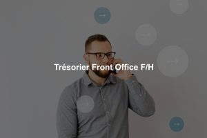 Trésorier Front Office F/H