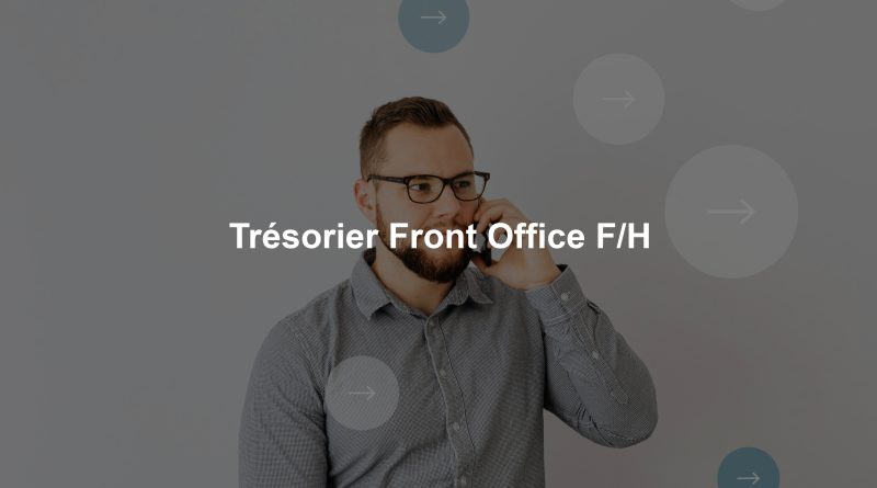 Trésorier Front Office F/H