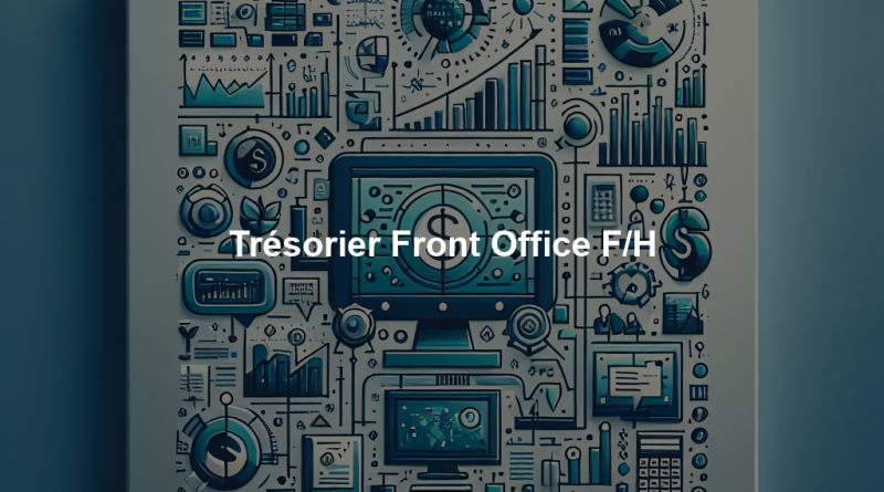 Trésorier Front Office F/H
