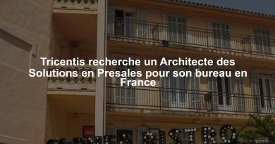 Tricentis recherche un Architecte des Solutions en Presales pour son bureau en France Tricentis recherche un Architecte des Solutions en Presales pour son bureau en France