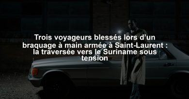 Trois voyageurs blessés lors d’un braquage à main armée à Saint-Laurent : la traversée vers le Suriname sous tension