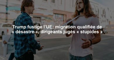 Trump fustige l’UE: migration qualifiée de « désastre », dirigeants jugés « stupides »