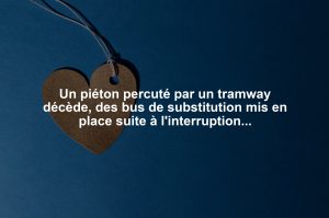 Un piéton percuté par un tramway décède, des bus de substitution mis en place suite à l'interruption du trafic à Roubaix