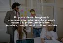 Un poste clé de chargé(e) de communication-photographe vidéaste ouvert à la préfecture de Mâcon : missions, conditions et profil recherchés Un poste clé de chargé(e) de communication-photographe vidéaste ouvert à la préfecture de Mâcon : missions, conditions et profil recherchés
