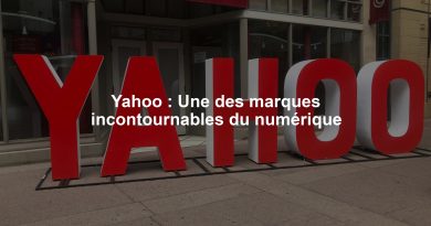 Yahoo : Une des marques incontournables du numérique