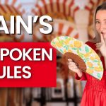 10 Règles Inconnues de l'Espagne à Connaître Avant de S'Installer