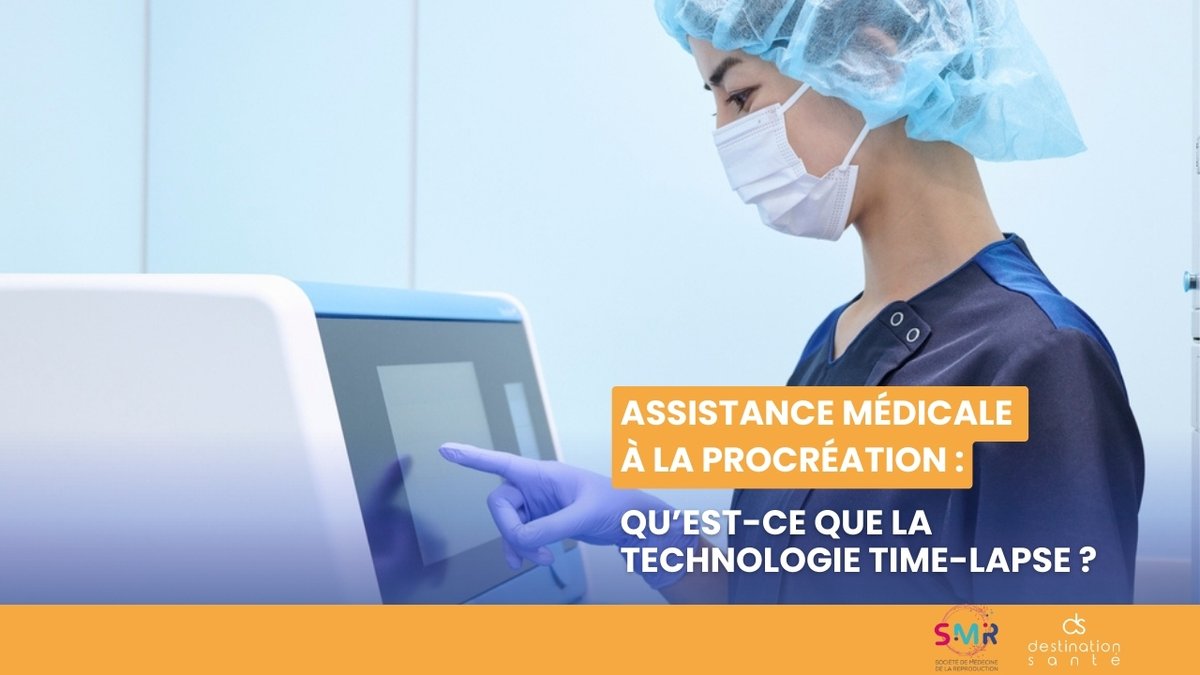 Assistance médicale à la procréation : la technologie time-lapse expliquée en vidéo